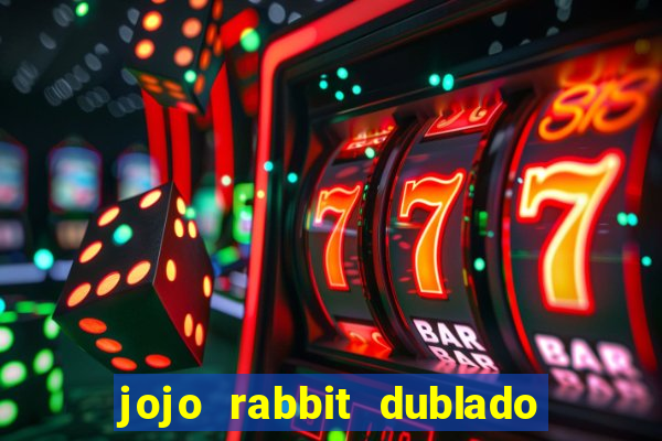 jojo rabbit dublado google drive